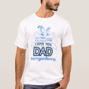Search for rhyme tshirts I love you dad