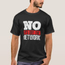Search for computer networking tshirts Birthday