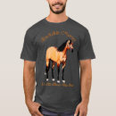Search for dun horse tshirts Equestrian