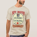 Search for cajun cook tshirts Gumbo