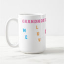Search for we love grandma mugs Unique