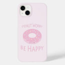 Search for worry iphone cases Cute