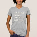 Search for wild things tshirts Saying