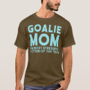 Search for goalie mom tshirts Dad