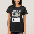Search for kubb tshirts Legend