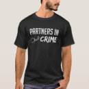 Search for partner in crime tshirts Bff