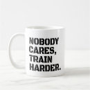 Search for nobody cares mugs Bodybuilding