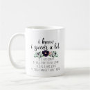 Search for funny flower mugs Sarcastic