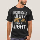 Search for something tshirts Sarcastic