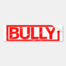 Search for bully bumper stickers Funny