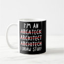 Search for architect funny mugs Architecture