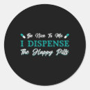 Search for happy pills stickers Pharmacist