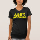 Search for abby normal tshirts Funny