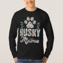 Search for husky tshirts Mama