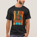 Search for melanin poppin tshirts Queen