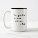 Search for i got that mugs You got this