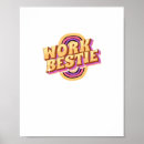 Search for funny workplace posters Best friend