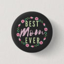 Search for mothers day badges Best mum ever