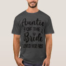 Search for aunt of the bride tshirts Dad