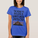 Search for road construction funny tshirts Humour