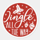 Search for jingle all the way stickers Typography