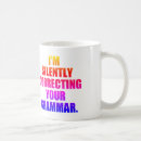 Search for correctional mugs Sarcastic