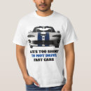 Search for car quotes tshirts Cars