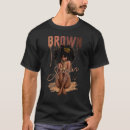 Search for brown sugar tshirts Proud