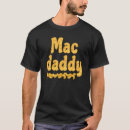Search for mac daddy tshirts Chessy