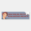 Search for jesus jokes bumper stickers Humour