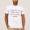 Search for stop smoking tshirts Cigarettes