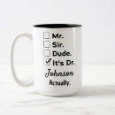 Search for phd graduate mugs New doctor