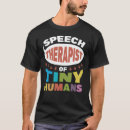 Search for speech therapist tshirts Slp appreciation