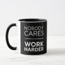 Search for nobodys mugs Motivational