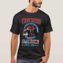 Search for 18 wheeler tshirts Semi truck driver