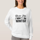 Search for i hate christmas tshirts Snow