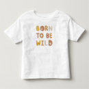 Search for born to be wild tshirts Cute