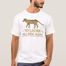 Search for thylacine tshirts Marsupial