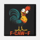 Search for funny chicken quotes magnets Party