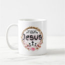 Search for saved by grace mugs Jesus
