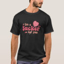 Search for sucker tshirts Valentines