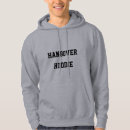 Search for alcohol hoodies Hangover