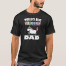 Search for unicorn dad tshirts Magical