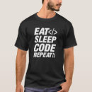 Search for eat sleep code tshirts Computer