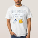 Search for first fathers day tshirts Fatherhood