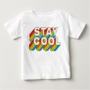 Search for cool baby shirts Fun