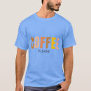 Search for java lover tshirts Caffeine addict