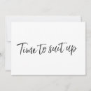Search for time to suit up invitations Script