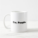 Search for small people mugs Sarcasm