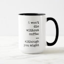 Search for caffeine addiction mugs Funny